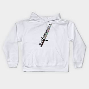 Slay homophobia Kids Hoodie